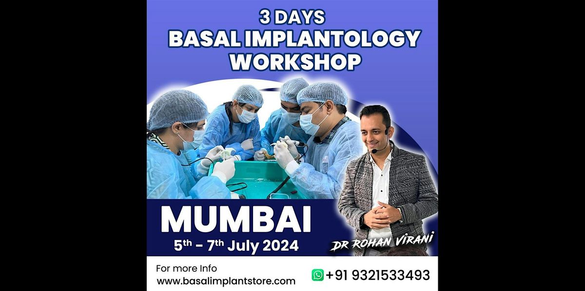 3 Days Basal Implantology Course \u2013 Mumbai (JULY)