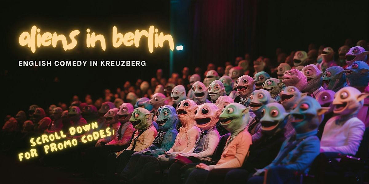 Aliens in Berlin #3 \u2013 English Comedy at Oranienplatz