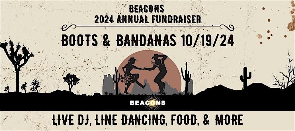 Beacons' 2024 Boots & Bandanas Fundraiser!