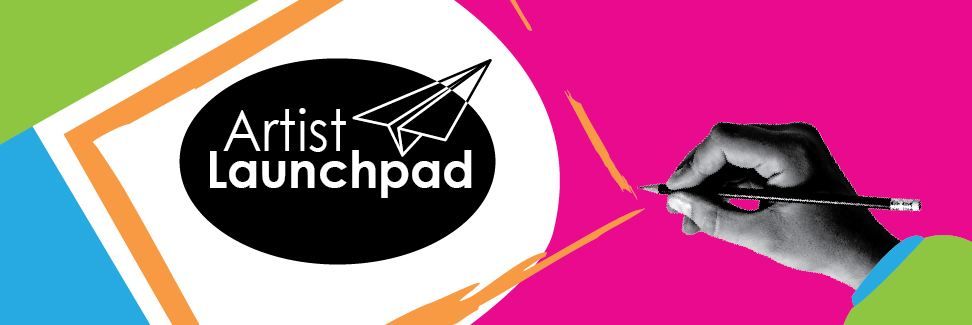 Artist Launchpad: Propel your career as an artist!