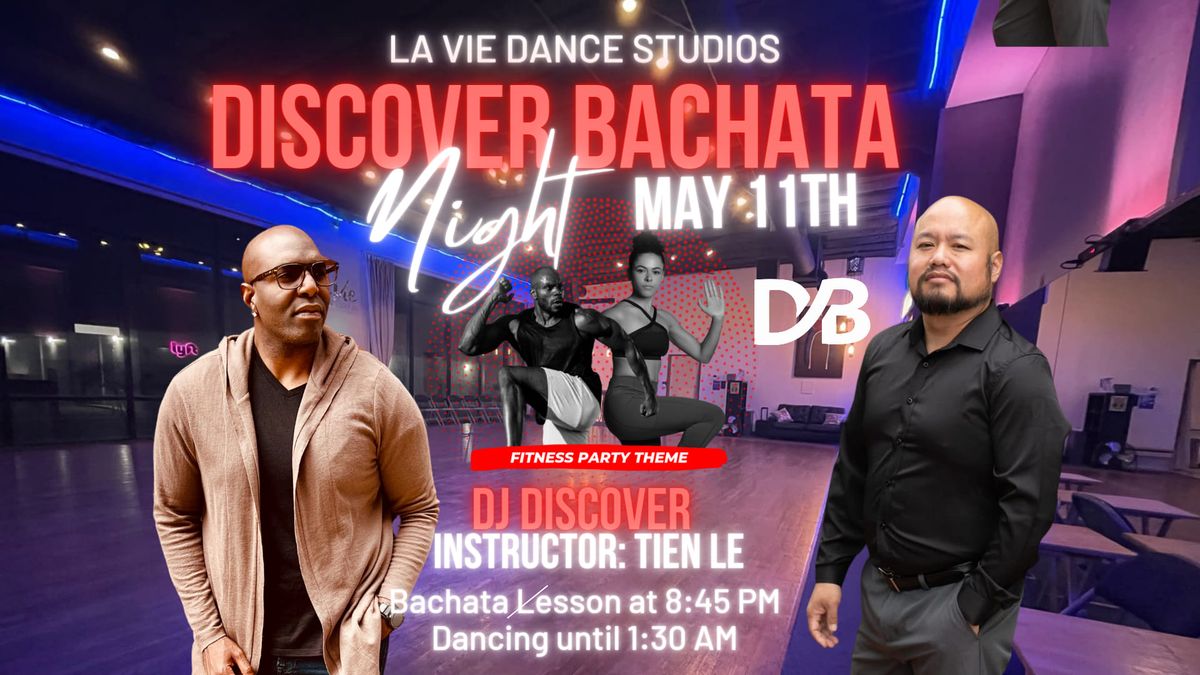 Discover Bachata Night: Fitness Party Theme May 11th