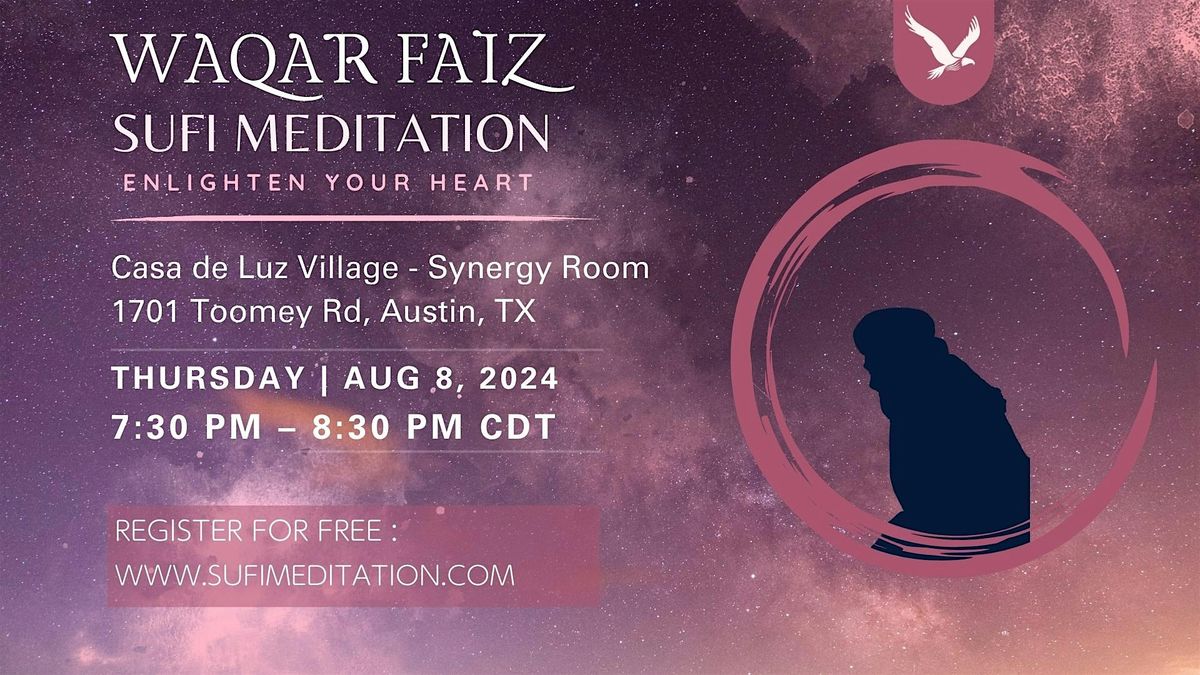 Waqar Faiz Sufi Meditation, Austin TX