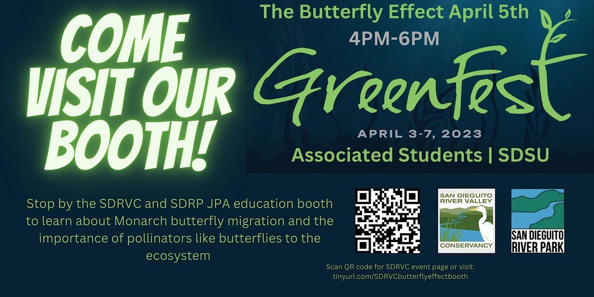 The Butterfly Effect - SDSU GreenFest Tabling Event Wednesday 4\/5\/23