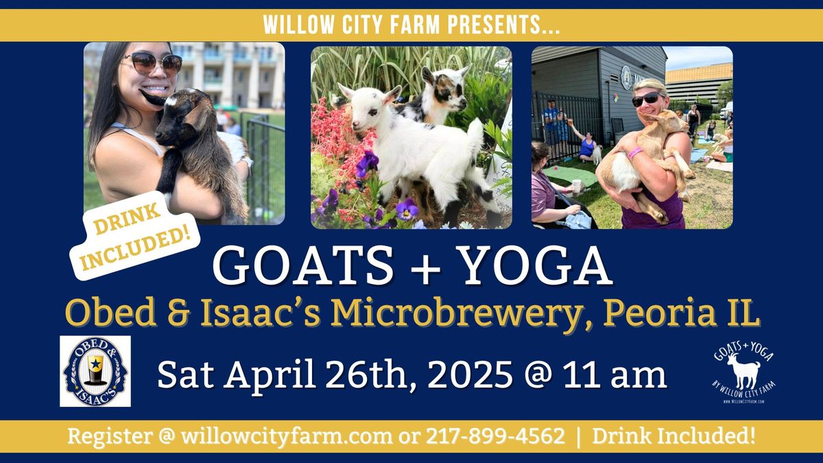 Goats + Yoga @ Obed & Isaac's Microbrewery Peoria IL