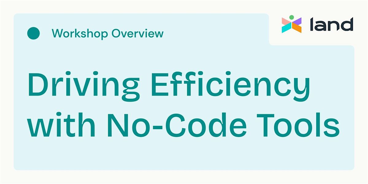 Driving Efficiency with No-Code Tools