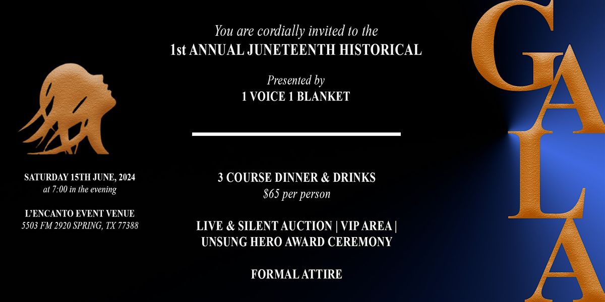 1st Annual Juneteenth Historical Gala