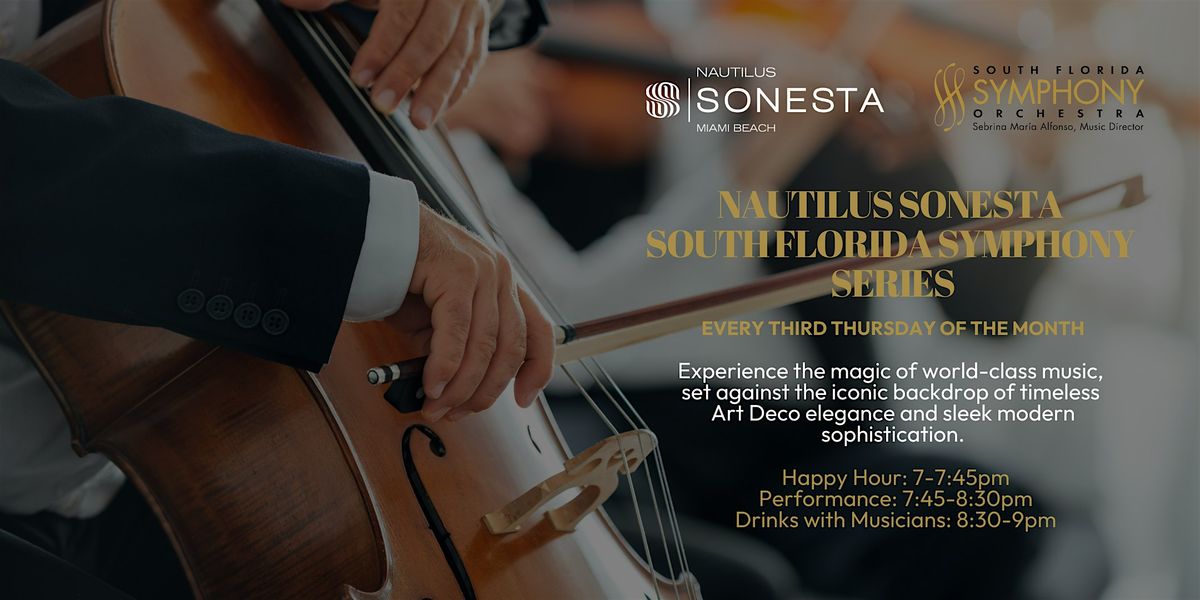 Nautilus Sonesta South Florida Symphony Series