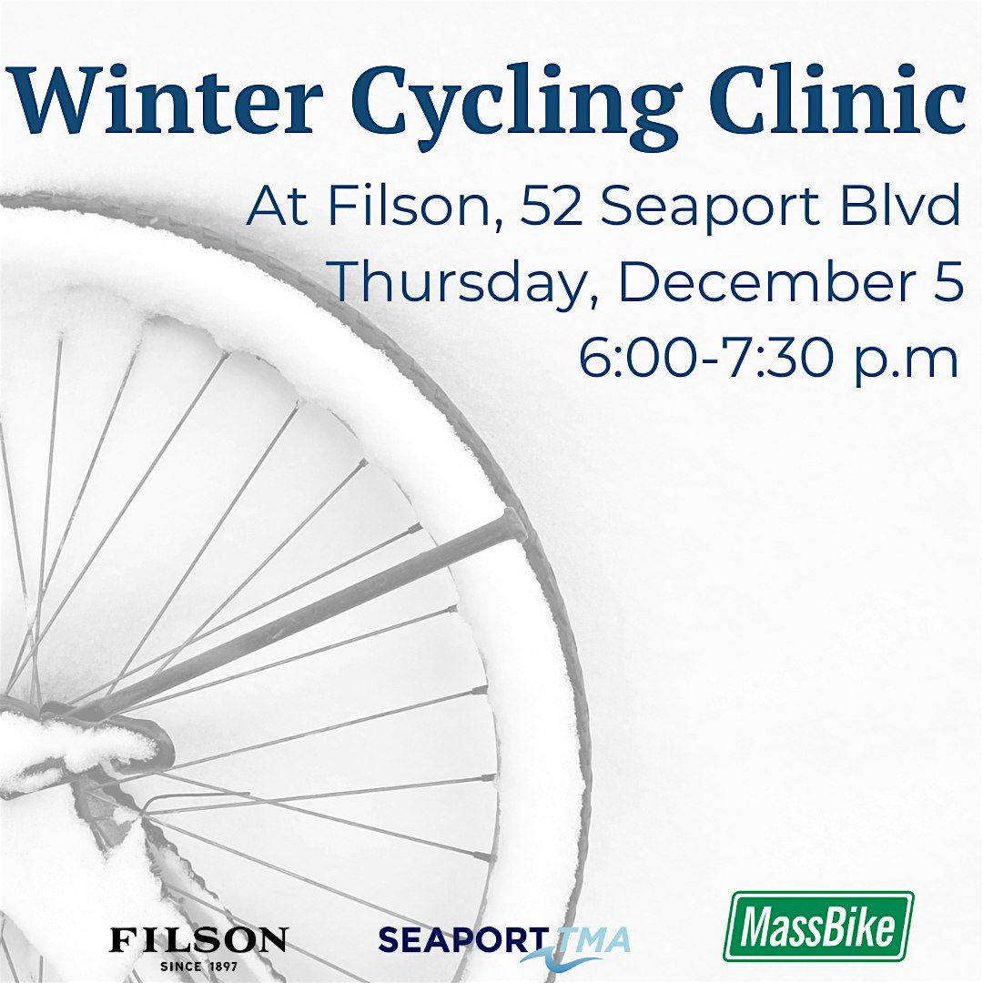 Winter Cycling Clinic with Seaport TMA and MassBike