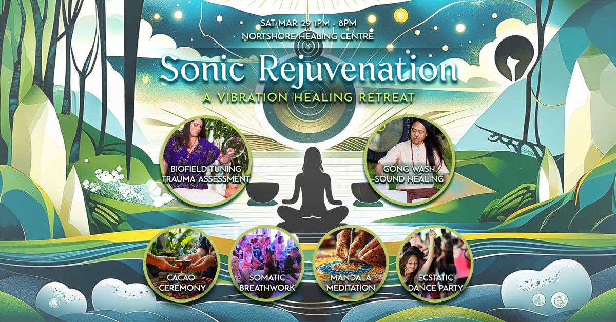 Sonic Rejuvenation: Vibration Healing Retreat