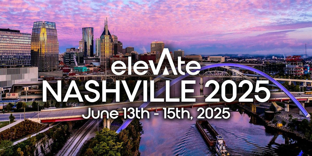 ELEVATE Your Classroom - Nashville 2025