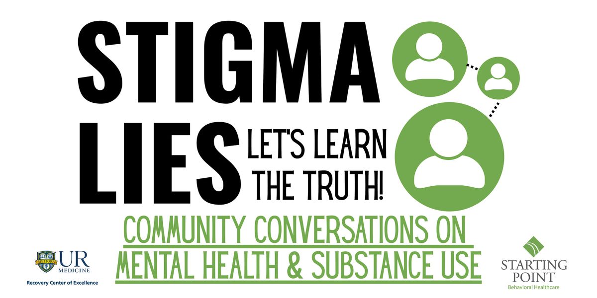 Community Conversations on Stigma, Mental Health, and Substance Use