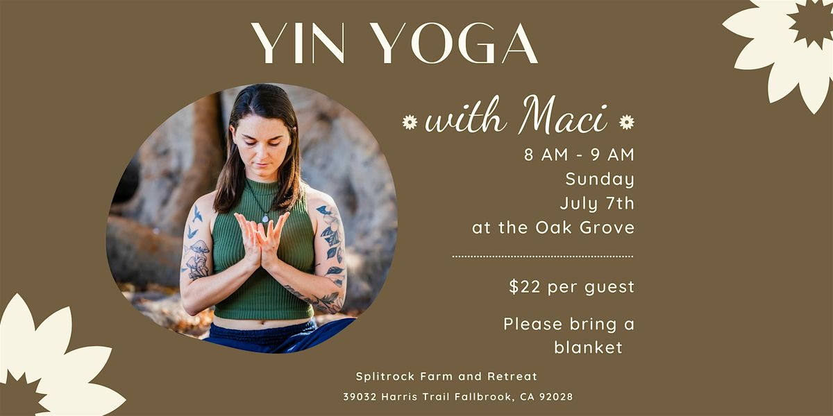 Morning Yin Yoga 39032 Harris Trl Fallbrook 7 July 2024 morning-yin-yoga-39032-harris-trl-fallbrook-7-july-2024