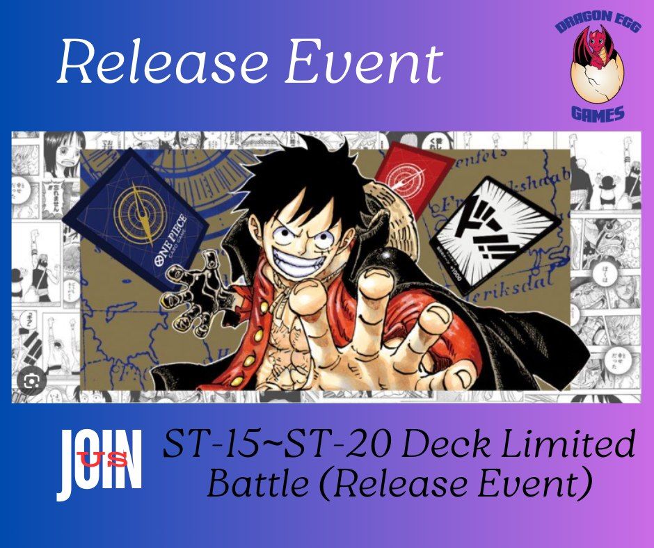 ST-15~ST-20 Deck Limited Battle (Release Event)