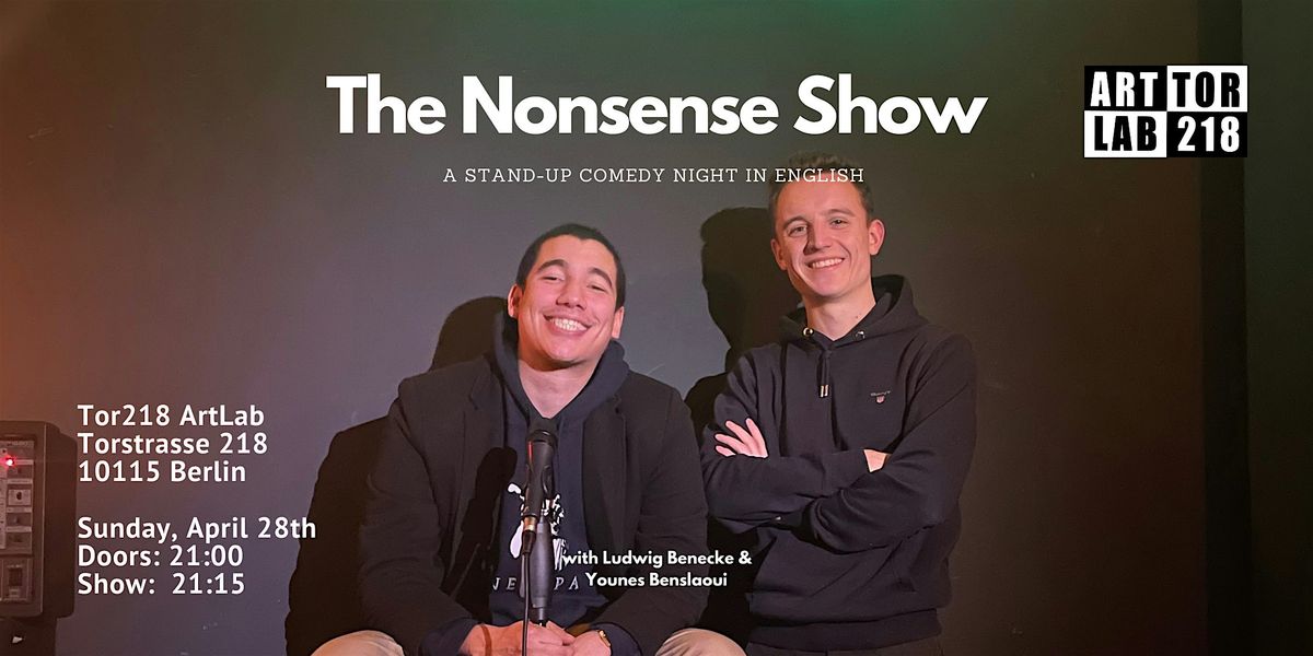 Stand-Up Comedy - Sunday- The Nonsense Show