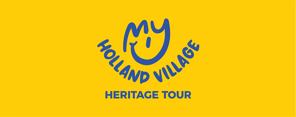 My Holland Village Heritage Tour [English] (20 October 2024)