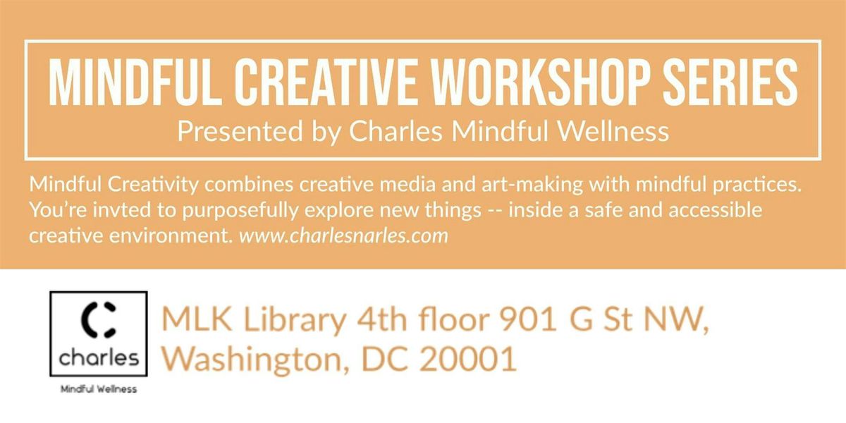 The Mindful Creative Workshop Series