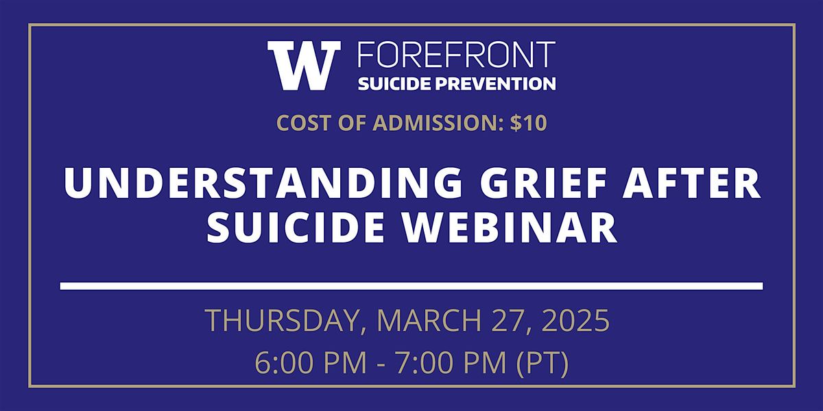 Understanding Grief After Suicide Webinar