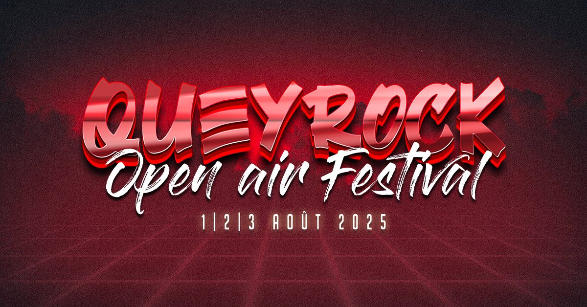 QUEYROCK OPEN AIR FESTIVAL #3