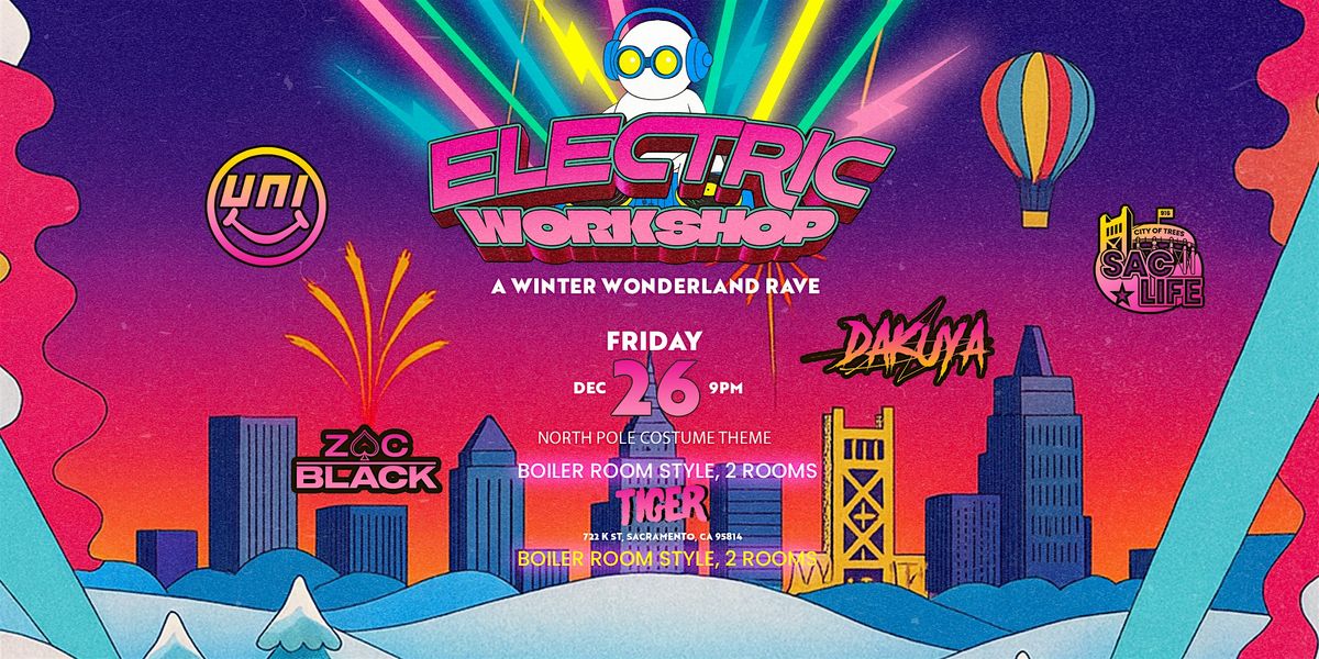 Electric Workshop - North Pole Teamed Rave