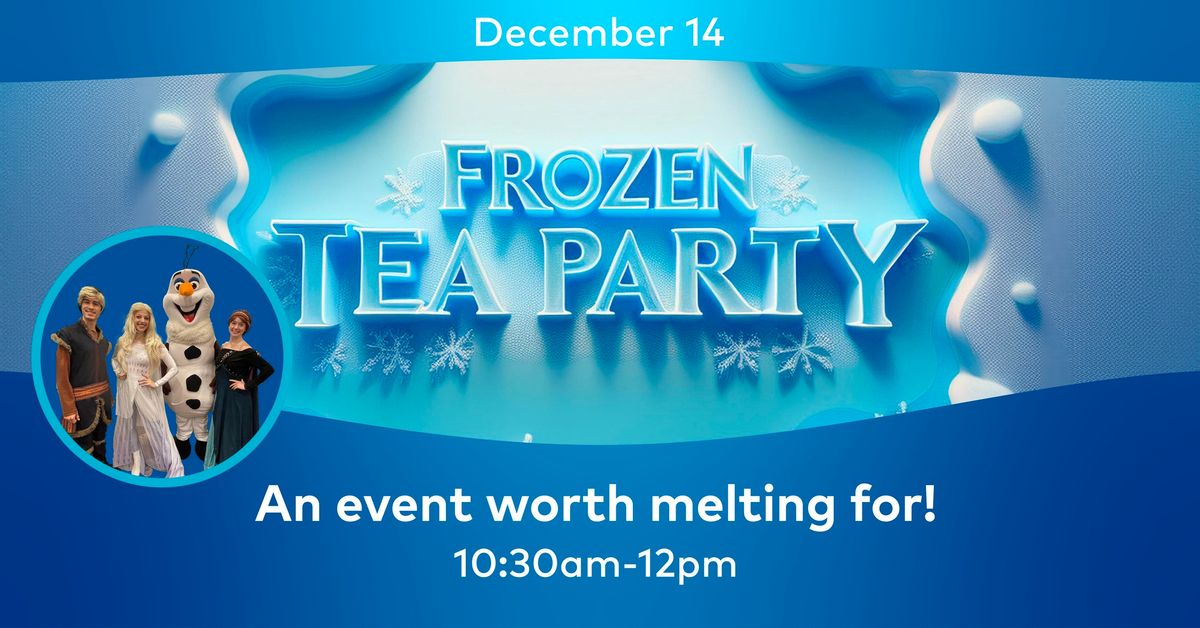 Frozen Tea Party