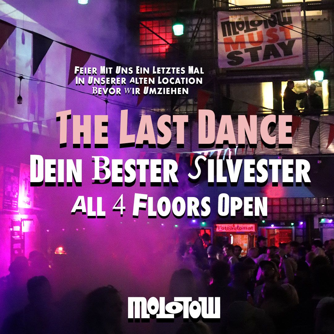 THE LAST DANCE - DEIN BESTER SILVESTER - Molotow