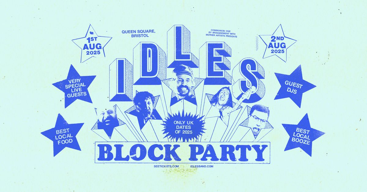 IDLES | Bristol Queen Square | Saturday 2nd August 2025