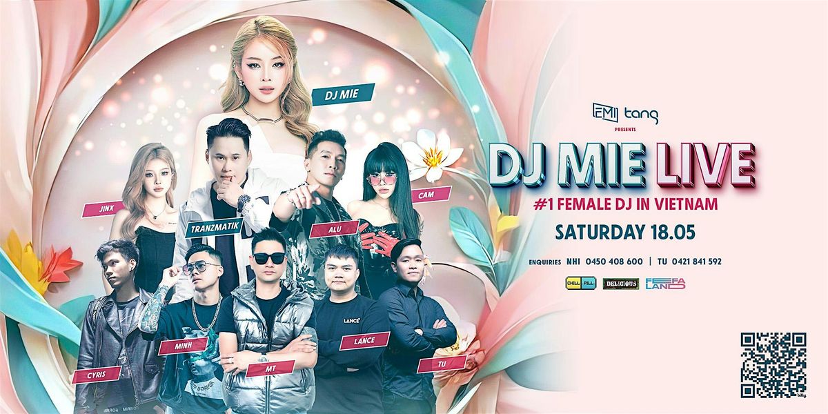 EMI x TANG PRESENTS: DJ MIE LIVE | 18 MAY 24
