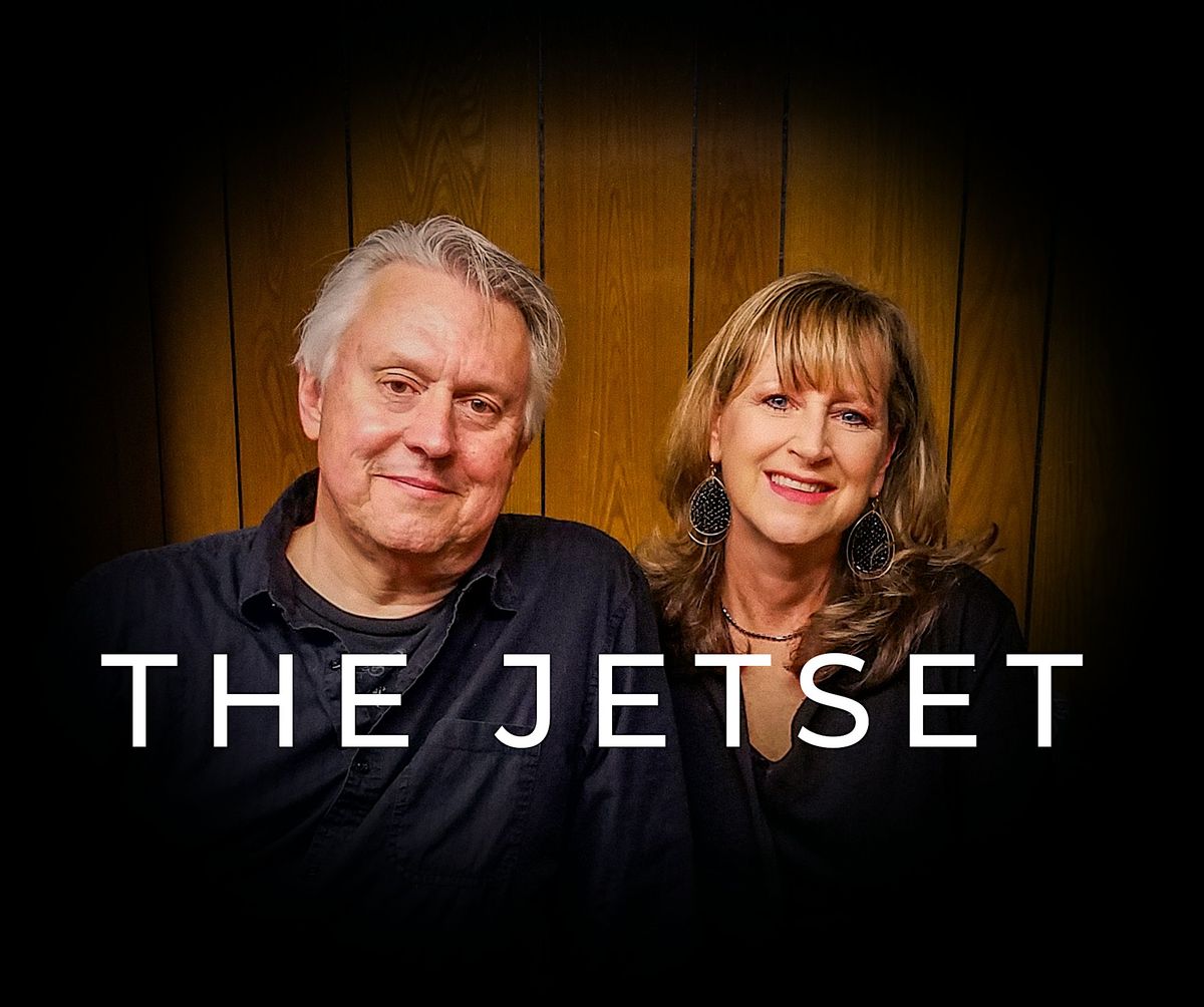 Live Music with The JetSet - Singer\/Songwriter Duo!