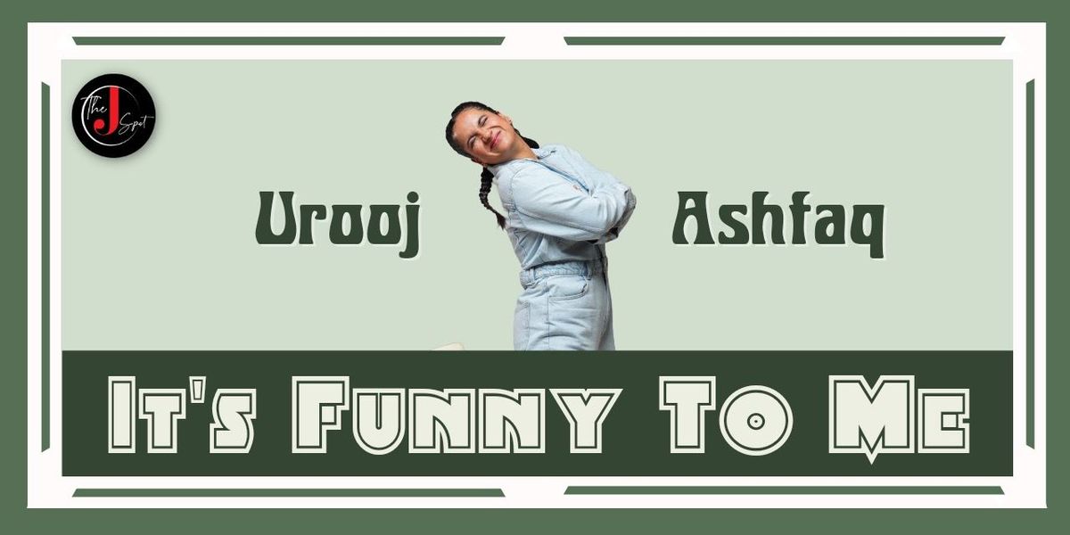 Its Funny to me - A Trial Show by Urooj Ashfaq