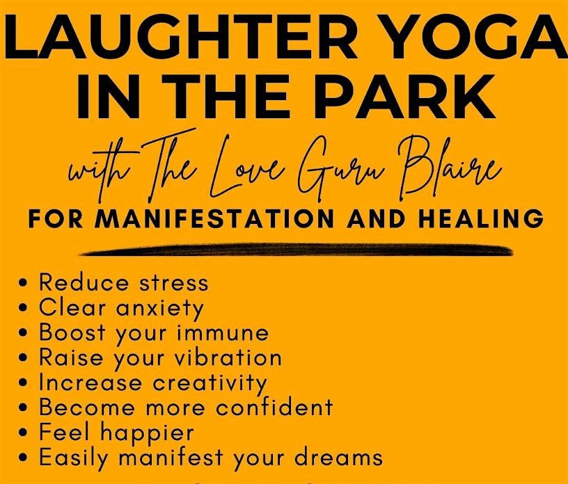Laughter Yoga in the Park with The Love Guru Blaire