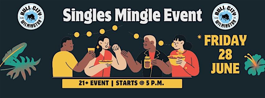 Singles Mingle - BCC Wilmington