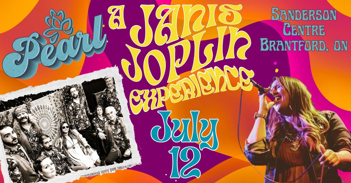 PEARL: A Janis Joplin Experience ~ Sanderson Centre
