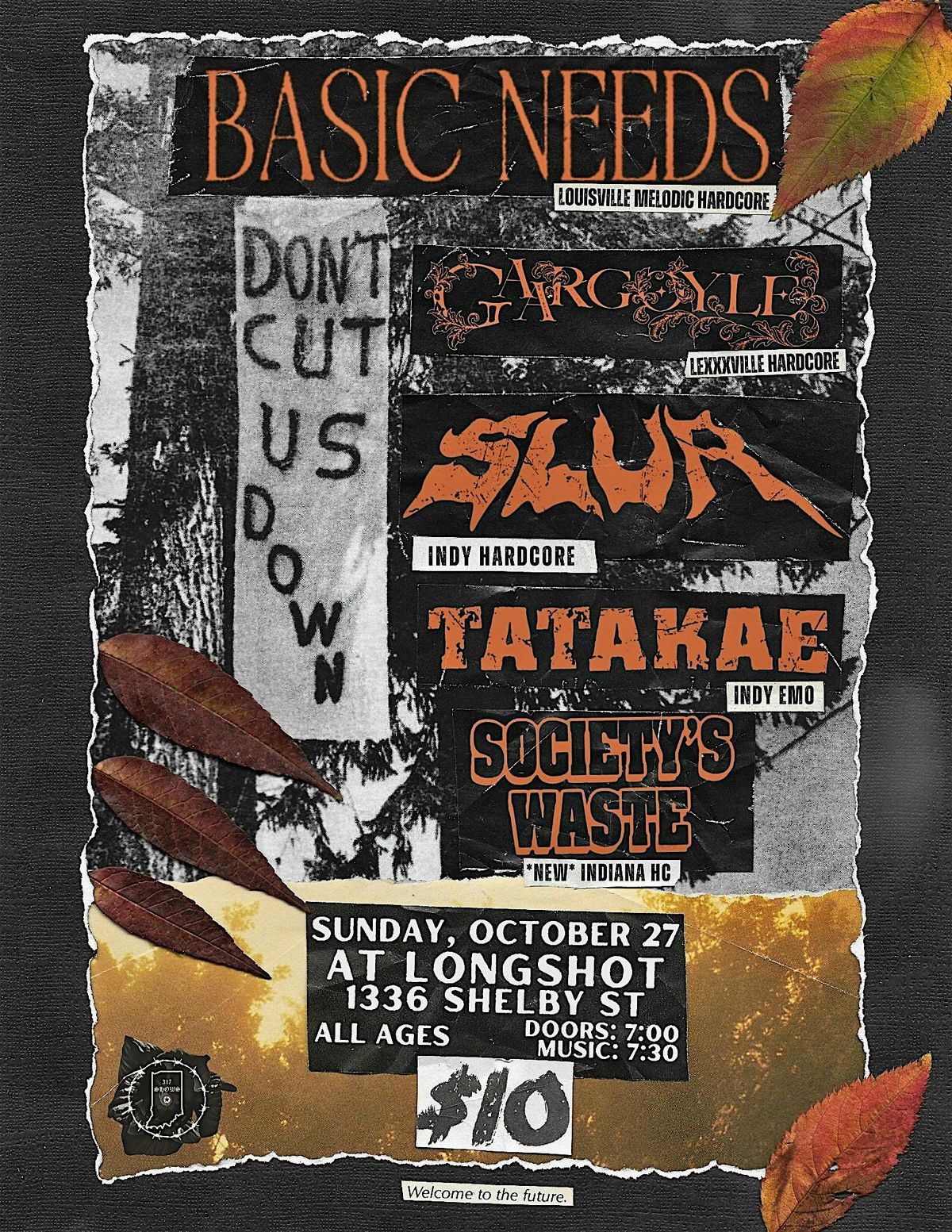 BASIC NEEDS \/ GAARGOYLE \/ SLUR \/ TATAKAE \/ SOCIETY'S WASTE @ LONGSHOT