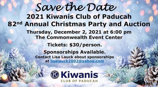 Kiwanis Christmas Gala 2022 Kiwanis Annual Christmas Auction, The Commonwealth Event Center, Paducah, 2  December 2021