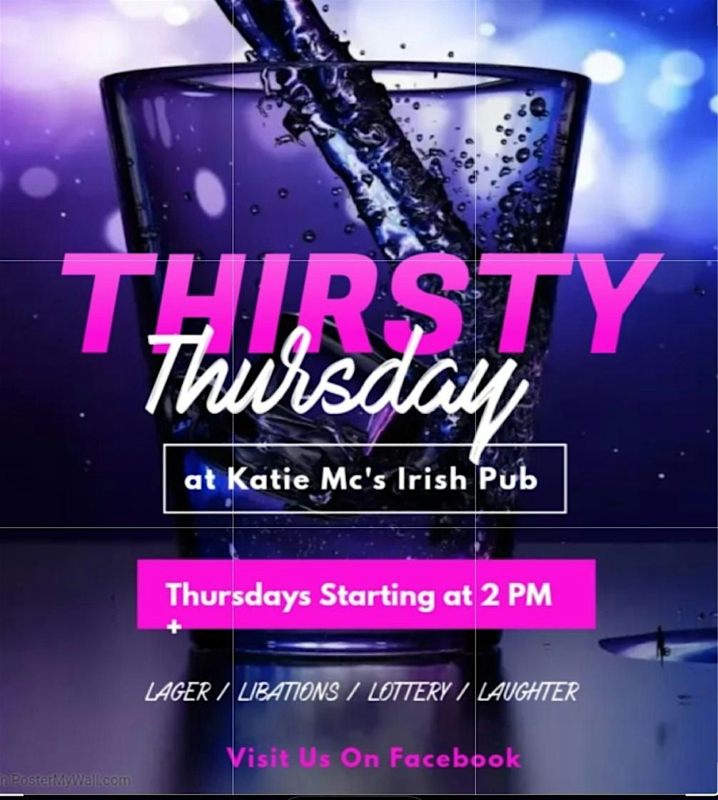 Thirsty Thursdays \/ Tea Party, Tokyo Tea & LI Iced @ Katie Mc's Irish Pub