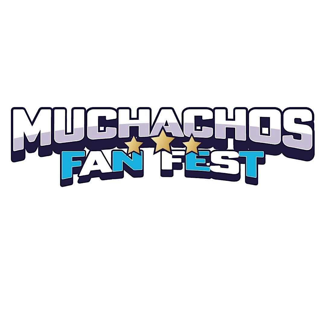 MUCHACHOS FAN FEST - CUARTOS DE FINAL