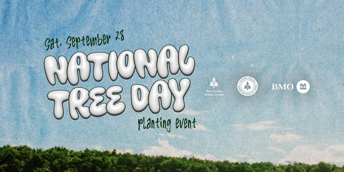 Tree Canada's National Tree Day Planting Event in Saint John, NB