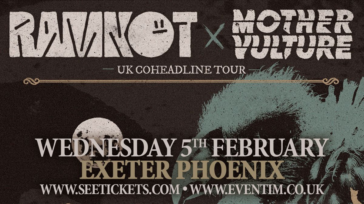 MOTHER VULTURE + RAMKOT @ Exeter Phoenix | 05.02.25