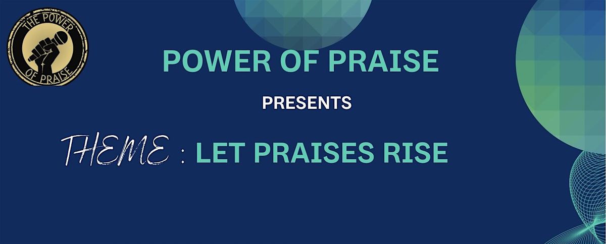 THE POWER OF PRAISE ( P O P 24 )