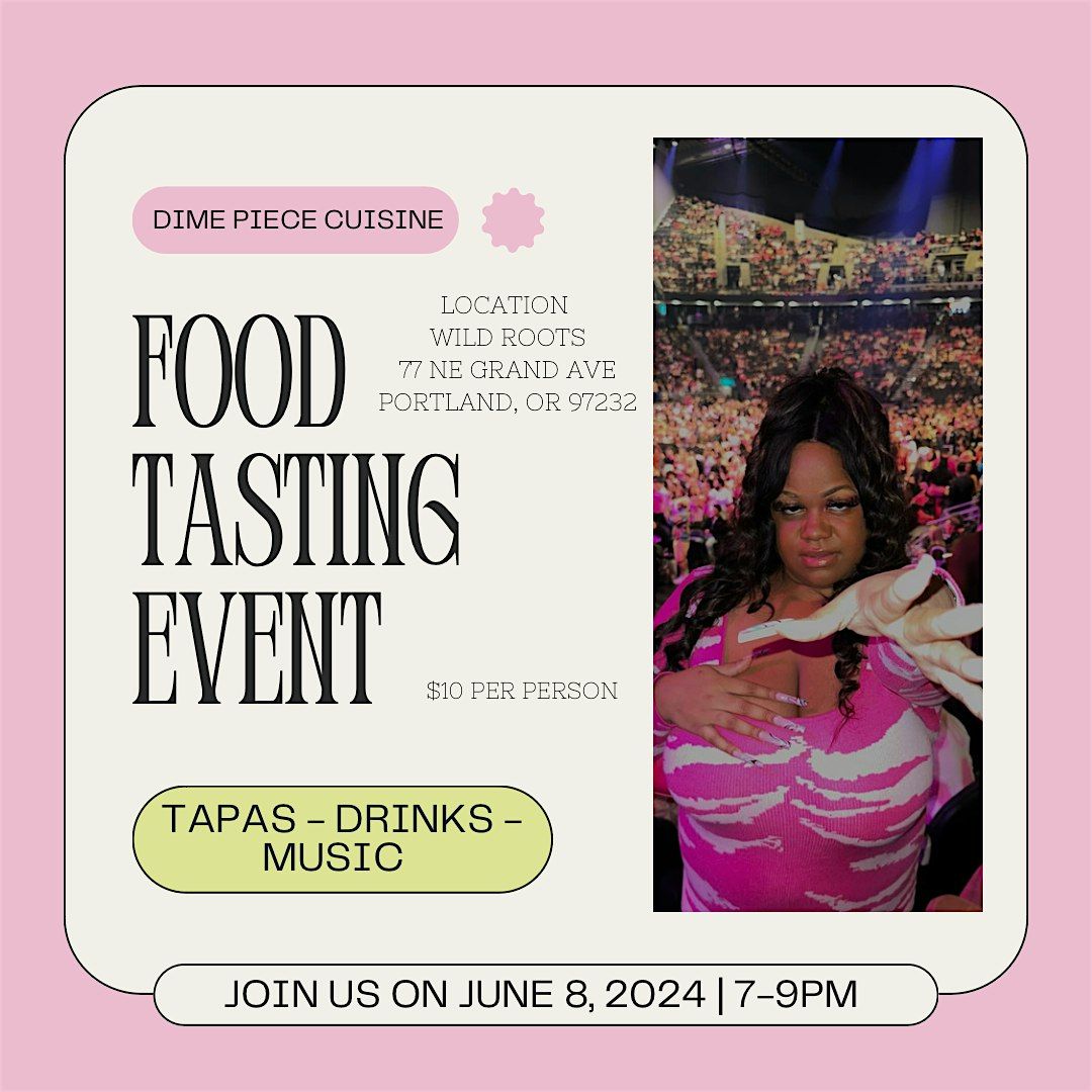 Food Tasting Event | Dime Piece Cuisine