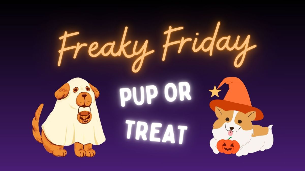 Freaky Friday Pup or Treat @ Eisenhower