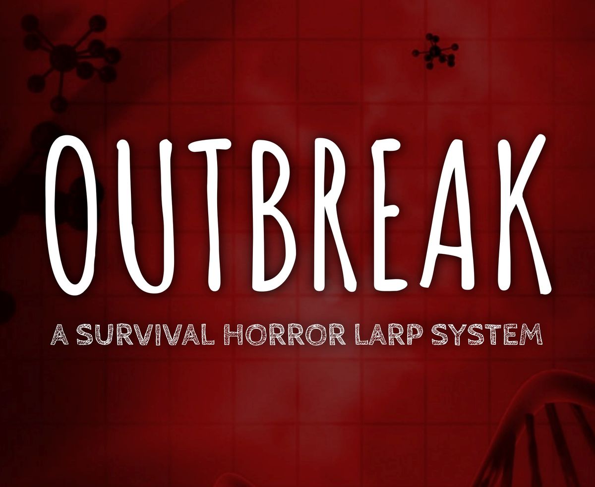 Outbreak Session 1 (Season Two)