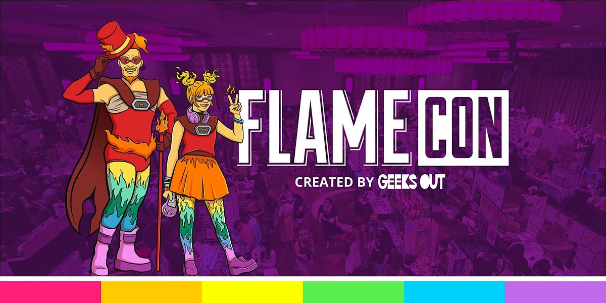 Flame Con '24 & FIRE BALL: The Official Flame Con After Party