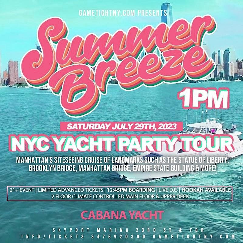 Summer Breeze NYC Cabana Yacht Party Tour  1pm