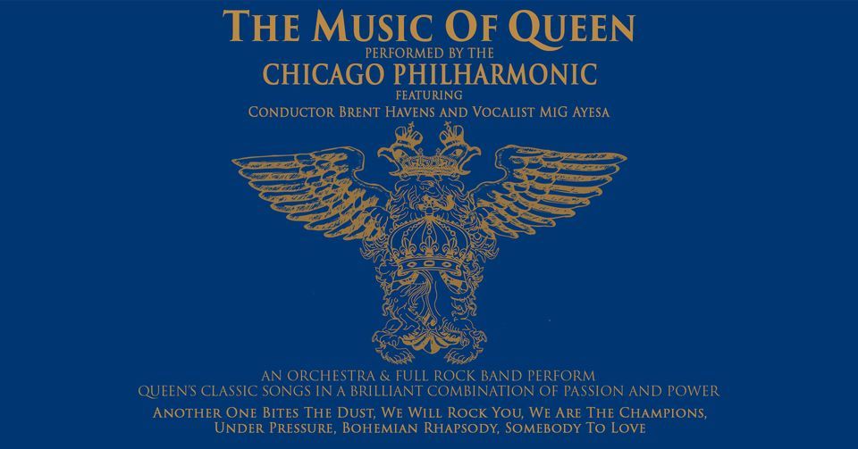 The Music of Queen Performed by The Chicago Philharmonic