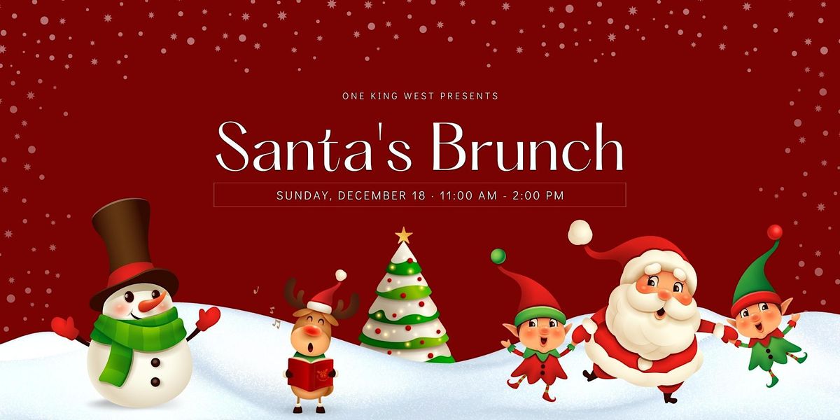 One King West's First Annual Santa's Brunch