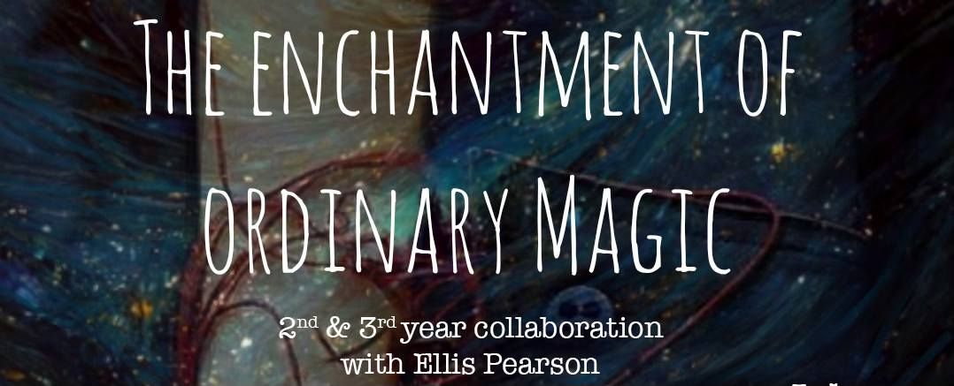 The Enchantment of Ordinary Magic