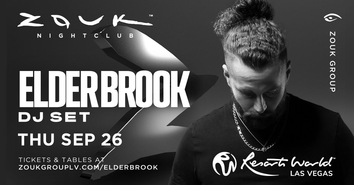 ELDERBROOK AT ZOUK NIGHTCLUB