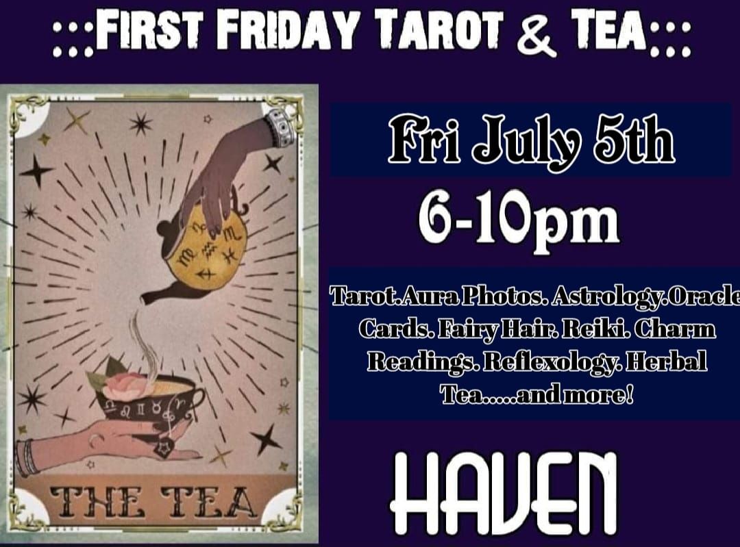 HAVEN's First Friday Tarot &Tea Evening!
