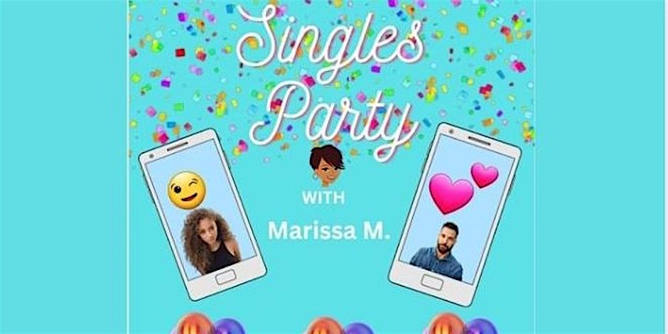 Singles Party With Marissa M.